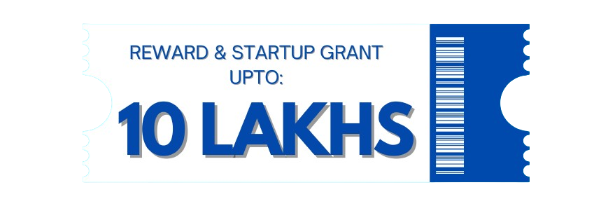 10 LAKH Reward & Startup Grant Voucher